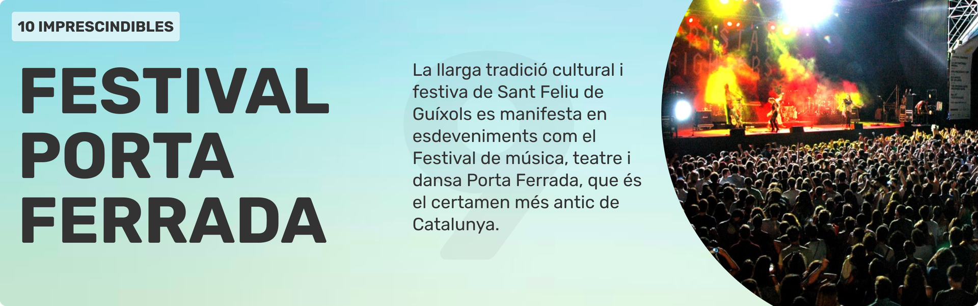 Festival Porta Ferrada — El festival de música, teatre i dansa més antic de Catalunya
